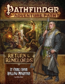 Pathfinder Adventure Path: It Came from Hollow Mountain (Return of the Runelords 2 of 6), Paperback / softback Book Pathfinder Adventure Path: It Came from Hollow Mountain (Return of the Runelords 2 of 6), Paperback / softback Book
