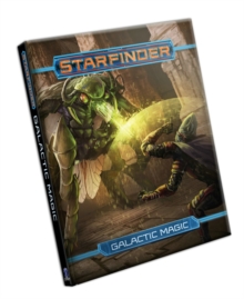 Starfinder RPG: Galactic Magic