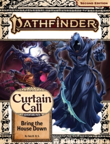 Pathfinder Adventure Path: Bring the House Down