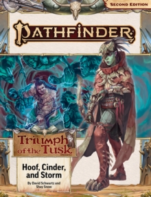 Pathfinder Adventure Path: Hoof, Cinder, and Storm