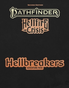 Pathfinder Hellbreakers Adventure Path (P2)