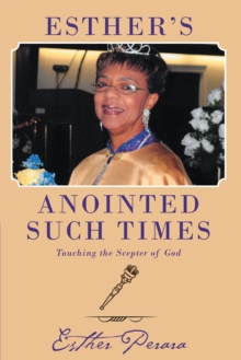 Esther's Anointed Such Times