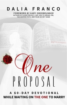 One Proposal : While Waiting On The One To Marry