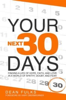 Your Next Thirty Days