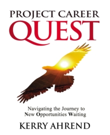 Project Career QUEST : Navigating the Journey to New Opportunities Waiting