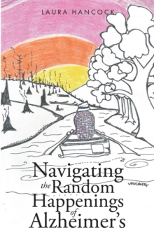 Navigating the Random Happenings of Alzheimer's