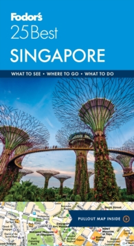 Fodor's Singapore 25 Best, Paperback / softback Book Fodor's Singapore 25 Best, Paperback / softback Book