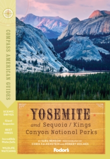 Compass American Guides: Yosemite and Sequoia/Kings Canyon National Parks, Paperback / softback Book Compass American Guides: Yosemite and Sequoia/Kings Canyon National Parks, Paperback / softback Book
