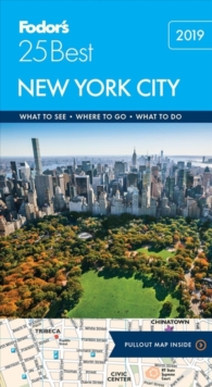 Fodor's New York City 25 Best, Paperback / softback Book Fodor's New York City 25 Best, Paperback / softback Book