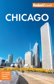 Fodor's Chicago, Paperback / softback Book Fodor's Chicago, Paperback / softback Book
