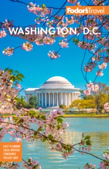 Fodor's Washington, D.C. : with Mount Vernon and Alexandria