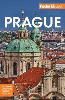 Fodor's Prague : with the Best of the Czech Republic