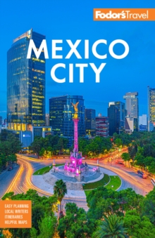Random House Usa Inc Fodor's Mexico City