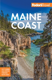 Fodor's Maine Coast : with Acadia National Park