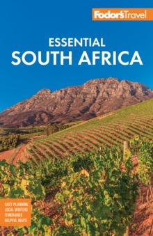 Fodor's Essential South Africa : with the Best Safari Destinations and Wine Regions