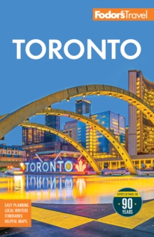 Fodors Toronto : with Niagra Falls & the Niagara Wine Region