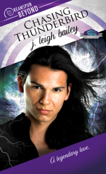 Chasing Thunderbird, Paperback / softback Book Chasing Thunderbird, Paperback / softback Book