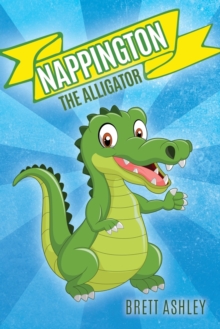 Nappington the Alligator