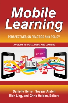 Mobile Learning : Perspectives on Practice and Policy, Hardback Book Mobile Learning : Perspectives on Practice and Policy, Hardback Book