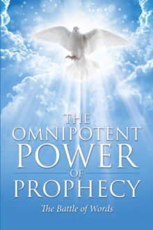 The Omnipotent Power of Prophecy : The Battle of Words