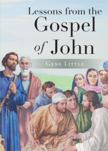 Lessons from the Gospel of John