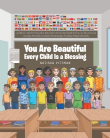 You Are Beautiful : Every Child Is a Blessing