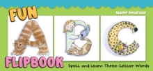 Fun ABC Flipbook : Spell and Learn Three-Letter Words