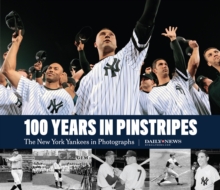 The 100 Years in Pinstripes