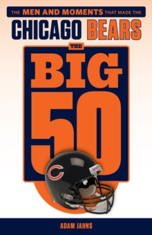 The Big 50: Chicago Bears