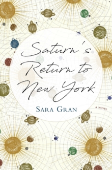 Saturn's Return To New York, Paperback / softback Book Saturn's Return To New York, Paperback / softback Book