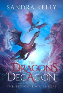 The Dragons of Decagon : The Trescopidor Threat