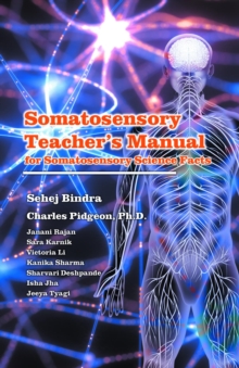 Somatosensory Teachers Manual : for Somatosensory Science Facts