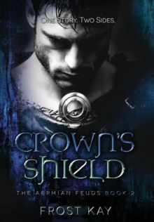 Crown's Shield : The Aermian Feuds: Book Two