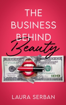 The Business Behind Beauty