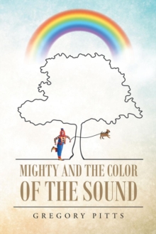 Mighty and the Color of the Sound