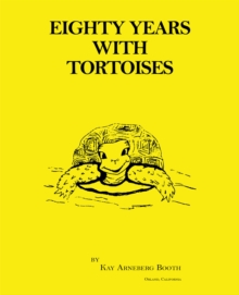 Eighty Years with Tortoises