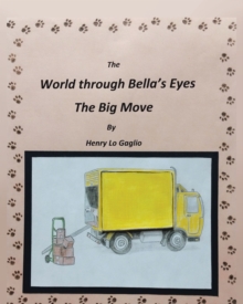 The World Through Bella's Eyes : The Big Move