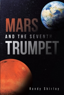 Mars and the Seventh Trumpet