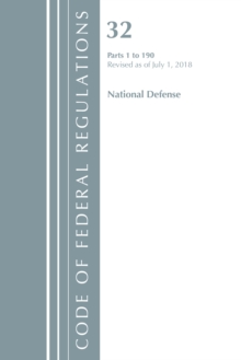 Code of Federal Regulations, Title 32 National Defense 1-190, Revised as of July 1, 2018