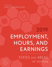 Employment, Hours, and Earnings 2019 : States and Areas