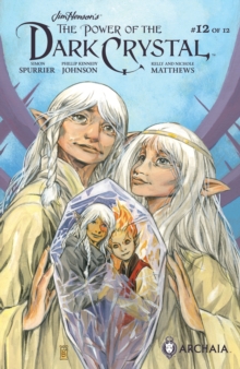 Jim Henson's The Power of the Dark Crystal #12