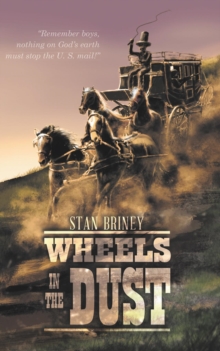 Wheels in the Dust