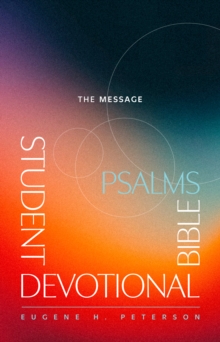 Message Student Devotional Bible : Psalms
