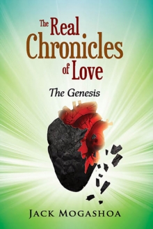 The Real Chronicles Of Love : The Genesis