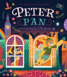 Familius Llc Lit For Little Hands, Peter Pan