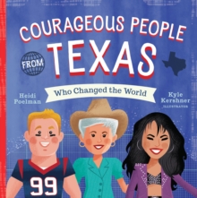 COURAGEOUS PEOPLE FROM TEXAS WHO CHANGED, Book COURAGEOUS PEOPLE FROM TEXAS WHO CHANGED, Book
