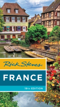 Rick Steves France (Nineteenth Edition), Paperback / softback Book Rick Steves France (Nineteenth Edition), Paperback / softback Book