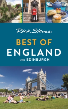 Rick Steves Best of England (Third Edition) : With Edinburgh, Paperback / softback Book Rick Steves Best of England (Third Edition) : With Edinburgh, Paperback / softback Book