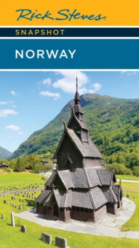 Rick Steves Snapshot Norway (Sixth Edition)