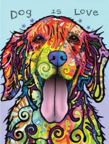 Dean Russo Dog Is Love Journal : Lined Journal, Hardback Book Dean Russo Dog Is Love Journal : Lined Journal, Hardback Book